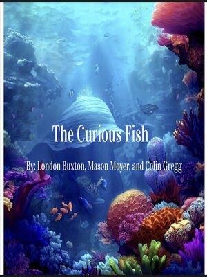 cover image of The Curious Fish